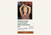 PERSONAL THANK YOU NOTE FROM EMMA IN INSTAGRAM DM! $10,000.00 From $902.58/mo with shop Pay installments powered by Affirm View sample plans Add to cart