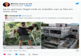 triste, louca ou má @deserdada. Follow aq no garimpo ilegal onde eu trabalho nao se fala em outra coisa & CHOQUEI @choquei FAMOSOS: Mari Gonzalez e Jonas 22 cm mostram a construção da nova casa. 12:31 AM - Mar 20, 2023 215 Reply ↑ Share Ⓡ