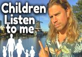 Children Listen to me 9