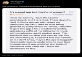 Tim Hogan @timjhogan The reviews on The Right Stuff dating app are so good It's a good app but there's no women? Fri ***** Douglas Roop I love my country. I love the second amendment. And I love God. These days it's hard to find a woman who values my patriotism. My faith. And so after being ghosted by every match on Tinder, I decided to give this app a try. I created my profile, uploaded a selfie of me sitting in my truck with sunglasses, and it worked great. The interface was intuitive and easy to use. But the weird thing is, I couldn't find any women on it. I don't know, maybe the app is bugged? I tried switching my preference to men (just to make sure it was working) and loads of handsome men came up. I hope the developers fix this. 6:40 PM Oct 5, 2022