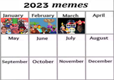 2023 memes January February March May June PEPSI A April July August September October November December