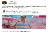 AK Lingus @aklingus The campaign for Michael Cera as Best Supporting Actor for "Allan" begins now 4 DiscussingFilm @DiscussingFilm · Apr 4 First look at Michael Cera as Allan in 'BARBIE'. 12:16 PM. Apr 4, 2023 · 760.8K Views