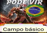 PODE VIR VOL PA ORDEN & PROGRESSO 26 Campo básico ifunny.co