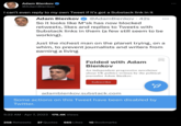 Adam Bienkov @AdamBienkov I can't even reply to my own Tweet if it's got a Substack link in it Adam Bienkov @AdamBienkov • 42s So it looks like M*sk has now blocked retweets, likes and replies to Tweets with Substack links in them (a few still seem to be working). Just the richest man on the planet trying, on a whim, to prevent journalists and writers from earning a living Folded with Adam Bienkov 5:22 AM Apr 7, 2023 175.4K Views An independent progressive newsletter about UK politics written by the political journalist Adam Bienkov. Subscribe adambienkov.substack.com Some actions on this Tweet have been disabled by Twitter. +B 258 Retweets 37 Quotes 665 Likes 10 Bookmarks ... :