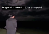 is good CGPA? just a myth?
