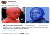 gendra @dragherjade red pill and blue pill Seola Quintanilla Pal... @meItingbyt... do y'all have "forbidden" pairs you think look alike but also know NO one else is gonna agree? Show this thread 1:38 AM. Apr 11, 2023 99.8K Views • Jan 17, 2021