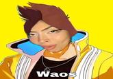 Waos