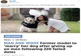 Vee @not_vee White girls f--- dogs, they f---`em. White girls f--- dogs they really f--- em EXCLUSIVE News UK News MAN AND WOOF Former model to 'marry' her dog after giving up on men following 220 failed dates 10:48 PM. Sep 23, 2022