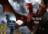 The Phantom Attack of the Menace Clones Revenge of the Sith The Clone Wars
