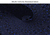 Multi-Infinite Rotated Idiot