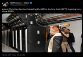 e/acc / Effective Accelerationism Beff Jezos-e/acc @BasedBeffJezos e/acc Christian faction blessing the GPUs before their GPT5 training run, circa 2025 12:23 AM Dec 14, 2022