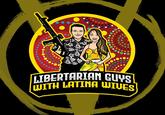 Pa Ats 1111 ww LIBERTARIAN GUYS! (WITH LATINA WIVES)