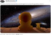 tfw you realize humanity's birthright is to be the grabby aliens BioBootloader @bio_bootloader tfw you realize humanity's birthright is to be the grabby aliens 6:57 PM - Mar 28, 2023 27.7K Views :