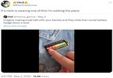 VALE @BiterCrazdLoner If a clerk is wearing one of this I'm robbing the place Hal @mensa_genius · May 2 Imagine making small talk with your barista and they slide their social battery badge down a level Show this thread Tik Tok Pemori AM MY SOCIAL BATTERY 4:57 PM -May 2, 2023 76.8K Views