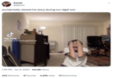 IDGAF War Daniel @djavim accidentally viewed his story during our idgaf war 3 Tik Tok @emporershmingleblorp 1:59 PM . Jan 9, 2023 144.8K Views • 442 Retweets 47 Quotes 4,205 Likes 111 Bookmarks :
