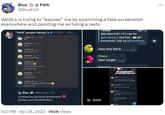 Blue @FWA @BlueFolf ValidLs is trying to "expose" me by spamming a fake screenshot everywhere and painting me as being a p--- "Valid" people taking L's Ⓒ @Valid... - 48m... enichantinysio Hello! Blue You wanted to r enchand mm im kinda badit Blue thats okay ( there's always a first time how old are you? chan v is that alright? Blum oh, you're getting into this young mind if lead? Blue = @BlueFolf- 17h Locking my account temporarily twitter.com/floofyfluffer/... 1:23 PM - Apr 24, 2023 662K Views Twitter silly blue folf | 19 | ceo for @Fursodas | she/her | pansexual | pfp by @zyreations hate this bitch 1 15:39 Chaco next target 15:40 Robert F II 0:04 MAY GOD HAVE MERCY ON YOUR WHETCHED SOU 15:39 :