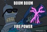 Bender Firepower By unknown.