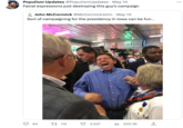 Populism Updates @PopulismUpdates May 14 Facial expressions just destroying this guy's campaign John McCormick @McCormickJohn - May 13 Sort of campaigning for the presidency in lowa can be fun... 64 115 QUAR ST 3,537 SAN 24 il₁203.3K ↑ :