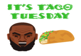 IT'S TACO TUESDAY LS S
