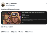 joey momocon SOON @lighthawkhebi imagine making up discourse SALTY 5:31 PM Jun 11, 2021 1,367 Retweets 139 Quotes 15:57 Netflix HE-MAN Trailer Makes She-Ra Fans SALTY on Twitter. 33K views 3 hours ago Clownfish TV The trailer for Kevin Smith's Masters of the Universe: Revelation has dropped, and fans of Dreamworks' She-Ra and the New : 17K Likes 166 Bookmarks