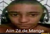 Aiin Zé da Manga ifunny.co