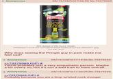 : Anonymous LIMITED TIME ONLY! 05/19/23(Fri)17:06:55 No.73379069 PRINGLES FIRST WE FEAST PRESENTS HOT ONES. Seite far Les Calientes VERDE NATURAL FLAVOR 156 g 5f91b666-27fb-4cd1-96a8- a9fabee11276.b5737cdb3e450f7edbc61c730180e091.jpg 23 KB JPG Why does seeing the Pringle guy in pain make me feel sad? : Anonymous >>73379069 (OP) # You're probably just a very empathetic person. Maybe a bit overly so, but it's not a bad trait to have overall. 05/19/23(Fri)17:19:56 No.73379244 05/19/23(Fri)17:20:03 No.73379245 : Anonymous >>73379069 (OP) # Probably because you are a limp wristed c--- monger