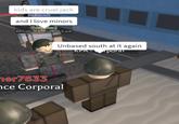 kids are cruel jack Skulhuwalk and I love minors boss.ika2 ROKA WC-a Spl Miskon Brigade Unbased south at it again ΚΡΑ- poral mer7633 nce Corporal