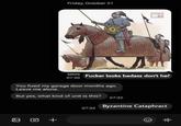 133⁰ Friday, October 21 O + MMS 07:30 51 You fixed my garage door months ago. Leave me alone. But yes, what kind of unit is this? Force prees F----- looks badass don't he? 07:34 07:32 Byzantine Cataphract ..