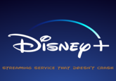 Disney+ STREAMING SERVICE THAT DOESN'T CRASH