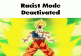 Racist Mode Deactivated GIF Racist Mode Deactivated