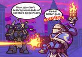 Nooo, you can't destroy thousands of heretics by yourself! Ha-ha! Bolter goes RA-TA-TATA 2