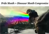 Pride Month + Dinosaur Month Compromise