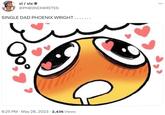 vi/vix @PH03NIXWRITES SINGLE DAD PHOENIX WRIGHT….. The . 6:25 PM - May 28, 2023 2,436 Views . : ... HITTTMAS