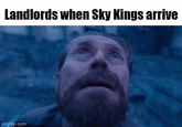 Landlords when Sky Kings arrive imgflip.com