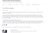 Financial Domination Princess Sierra Findom Diary and Online Exploits! HOME MY WEBSITE Punished paypig Leave a reply PHOTOS PAY ME! CONTACT AMAZON WISHLIST I have some stuff to get done here today and need to workout. All My workout clothing came to- day fatty. Love them! OH that f------ frenchfool the slutfuck almost lost his membership for being his usual slutty self. he was given a 2part punishment. First he sent $400 and for the second part of his punish- ment he will be given himself a fullface s--- mask. he wil suffer. I got the cash.now we're waiting for "nature to call." I'll update later tonite when I get more time. I'm back. Oh let's see. Another $300 from pornpie freak and some crazy pics of him dressed up as.hmm..I dunno what. he's so lame. $300 cash came in from easy scott, $100 from brad the f-- and a box of stuff including a really nice carving set, an omelet pan and some salmon rub. This entry was posted in Uncategorized on January 23, 2004 by Princess. About Princess Princess Sierra Financial Domination, Findom, Female Supremacy. View all posts by Princess →