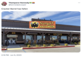 Themperor Kennedy @kennedytcooper Cracker Barrel has fallen MILK 2:19 PM Jun 9, 2023 • & SPIRIT HALLOWEEN PRENT