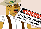 FOREST SERVICE RTMENT OF AGRICUL 30 DANGER UNSAFE MINE Stay Out - Stay Alive