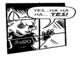 SUDO YES...HA HA HA... YES!