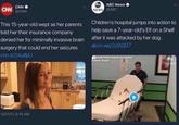 CNN CNN. @CNN This 15-year-old wept as her parents told her their insurance company denied her for minimally invasive brain surgery that could end her seizures cnn.it/2Au8jiU 12/11/17, 5:10 AM abc ABC News NEWS @ABC Children's hospital jumps into action to help save a 7-year-old's Elf on a Shelf after it was attacked by her dog. abcn.ws/2y92jG7 Amold Palmer Hospital for Children Orlando, Florida O 60c NEWS