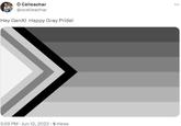 Ò Cèlleachar @ocelleachar Hey GenX! Happy Gray Pride! 5:59 PM - Jun 12, 20235 Views ***