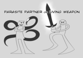 PARASITE PARTNER OR LIVING WEAPON 23 O