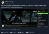 xQc is currently streaming the entirety of The Dark Knight on Kick right now LMAOOO. Lawsuit speedrun (USC) O Q-O LIVE! John Swan @JohnSwanYT This is the Joker's chance, and when he attacks, the Batman will take him down. xQc DRAMA CLICK STUFF LATE STREAM FAST DONT MISS IT REACT ANDY VIDEO WATCHING WARLORD GAME GOLEM DOING IT ALL WOW I CANT BELIEVE Just Chatting English IRL 2:39 AM Jun 19, 2023 · 1M Views O61,931 viewers 365 Retweets 60 Quotes 24.4K Likes 305 Bookmarks TTS D → bijan 102 Chat Lifetime Top Gifters itsWolfSani: Aware JPthepig: Aware xzerotwox: AlienWalk mo 7: Aware Salmanniho1: Aware BTCS Outlaw A Disconnected Mayoham has subscrit kayras: Aware ben_vincent: can u stop spoiling :/ @xqc Figgy316: Aware Llifted: Clueless when the time is right vatito: CLM relaxedstreamviewer: Aware Blurry_17: Aware TomzrG: shut up piggy :pig pretty_cool_guy: alfred 5Head Scorpy: this is so aware : 100 > 50 e