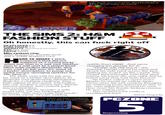 Two notes on this review:
1. The rating is 005/100. To be rated any lower, "the game disc has to come whizzing out of the CD tray and lodge in your shin."
2. Steve Hogarty said on Twitter than this review caused him to be blacklisted by Electronic Arts. This is false, in fact, he reviews another _The Sims 2_ expansion pack a year later.
<a href="https://usvsth3m.tumblr.com/post/90342363703/this-sims-2-review-is-ingenious-but-publisher-ea">Source</a>.

The other famous Hogarty Sims 2 Expansion review:
 !https://i.kym-cdn.com/photos/images/newsfeed/002/612/060/40e.jpg!