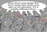 Snopes 15100 S. they don't rearrange the floor really fast when you get on an elevator. it's a totally different floor MSNBC //FOX NEWS T HUTHINGTON 11 CAN VICE abc NEWS 11 BET EACYCHICCONG NBC 11 OCBS Sun POLITICO 5:71