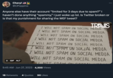 Twitter Suspending "Spam" Accounts Cheryl @CPoppino Anyone else have their account "limited for 3 days due to spam?" I haven't done anything "spammy," I just woke up lol. Is Twitter broken or is that my punishment for sharing the WEF tweet? II GIF ALT : TRAVIS I WILL NOT SPAM ON SOCIAL MEDIA I WILL NOT SPAM ON SOCIAL MEDIA I WILL NOT SPAM ON SOCIAL MEDIA I WILL NOT SPAM ON SOCIAL MEDIA I WILL NOT SPAM ON SOCIAL MEDIA I WILL NOT SPAM ON SOCIAL MEDIA I WILL NOT SPAM ON SOCIAL MEDIA WILL NOT SPAM ON SOCIAL MEDIA IL NOT SRAM ON CACE 9:45 AM Jun 27, 2023 4,500 Views 18 Retweets 4 Quotes 90 Likes