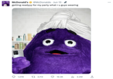 Grimace Bathing McDonald's @McDonalds. Jun 13. getting readyyy for my party what r u guys wearing OO 1,016 t 3,113 19.3K ₁3.2M ↑ ...