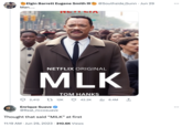 Elgin Barrett Eugene Smith III @Southside_Gunn. Jun 29 Man..... NETFLIX ORIGINAL MLK 2,412 TOM HANKS 12K LIA 42.2K ₁6.4M ↑ Enrique Suave @Real_riccosuave Thought that said "MILK" at first 11:19 AM Jun 29, 2023 310.6K Views