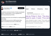 Twitter Disables Public Profiles Ken Klippenstein @kenklippenstein Elon Musk @elonmusk Subscribe o address extreme levels of data scraping & ystem manipulation, we've applied the ollowing temporary limits: Unverified accounts to 600 posts/day New unverified accounts to 300/day 0:01 AM 7/1/23 from Earth.846K Views 940 Retweets 4,769 Quotes https://www.goodreads.com > quotes ote by Philip K. D---: "The door Verified accounts are limited to reading 6000 used to open. It said, "Five cents osts/day 1:22 PM Jul 1, 2023 · 253.4K Views hages 468 Retweets 41 Quotes 4,564 Likes Videos Shopping News Goodreads : door refused to open. It said, "Five cents, plea searched his pockets. No more coins; nothing. you tomorrow," he told the door. s://www.goodreads.com › quotes > 61 Bookmarks