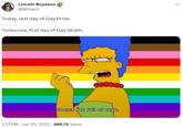 Lincoln Buyeaux @Milheril Today, last day of Gay Pride. Tomorrow, first day of Gay Wrath. Seems I'm full of rage. 1:37 PM - Jun 30, 2023 988.7K Views :