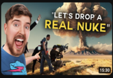 157 "LET'S DROP A REAL NUKE 15:30